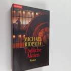 Michael Ridpath : Tödliche Aktien - Roman - pikkukuva 1