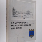 Entisaikain Helsinki 5 : kauppiaitten ja merenkulkijain H... - pikkukuva 1