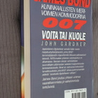 John Gardner : James Bond Voita tai kuole ( 1.p. 1990 ) - pikkukuva 2