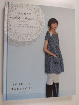 Yoshiko Tsukiori : Ihanat mekot ja tunikat