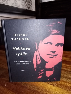Heikki Turunen : Hehkuva sydän ( SIS POSTIKULU) SIGNED