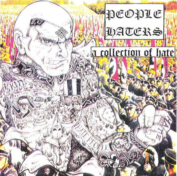 PEOPLE HATERS a collection of hate -1994- rac wp parody Oi!