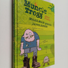 Janet Foxley : Muncle Trogg - maailman pienin jättiläinen - pikkukuva 1