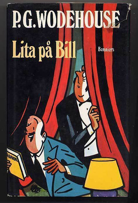P. G. Wodehouse: Lita på Bill (1977)