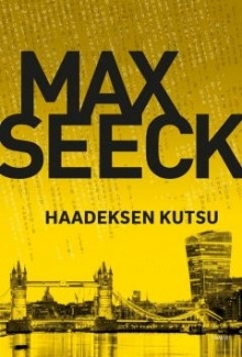 Max Seeck - Haadeksen kutsu