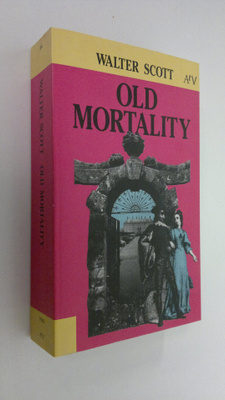 Walter Scott : Old Mortality