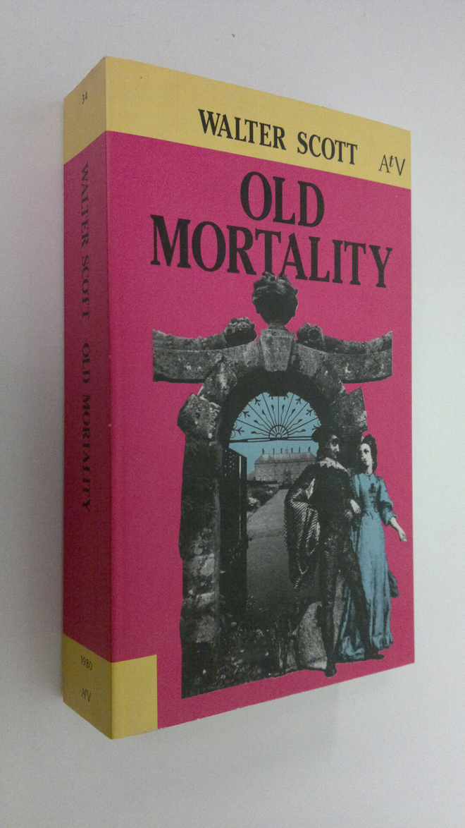 Walter Scott : Old Mortality