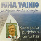 Juha Vainio • Kaikki Paitsi Purjehdus On Turhaa CD - pikkukuva 1