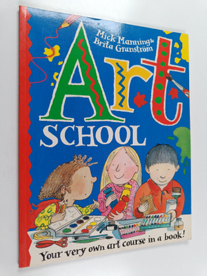 Mick Manning ym. : Art School