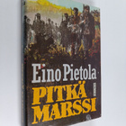 Eino Pietola : Pitkä marssi : romaani - pikkukuva 1