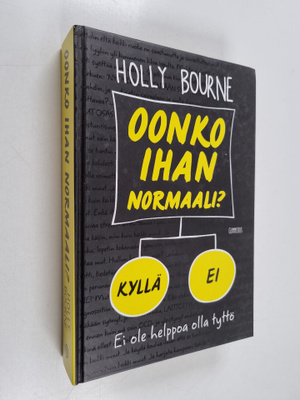 Holly Bourne : Oonko ihan normaali?