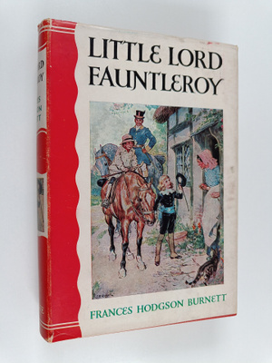 Frances Hodgson Burnett : Little Lord Fauntleroy