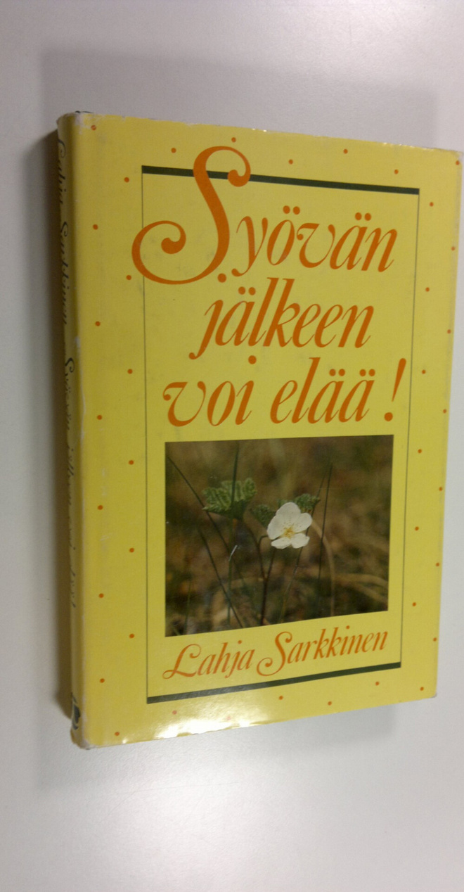 Lahja Sarkkinen : Syövän jälkeen voi elää!