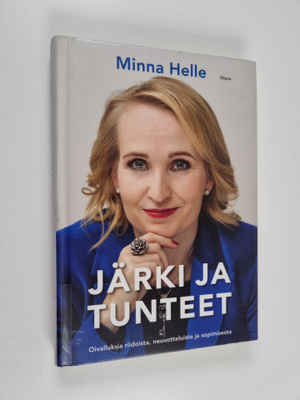 Minna Helle : Järki ja tunteet : oivalluksia riidoista, n...