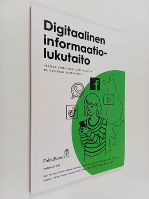 Digitaalinen informaatiolukutaito : Yleistajuinen opas di...