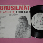 7" EERO AVEN - Surusilmät - single 1985 MINT- - pikkukuva 1
