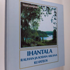 Teuvo Kuparinen : Ihantala rauhan ja sodan aikana : Kuvat... - pikkukuva 1