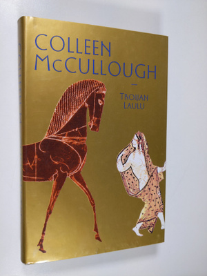 Colleen McCullough : Troijan laulu