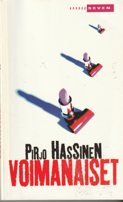 Pirjo Hassinen, Voimanaiset