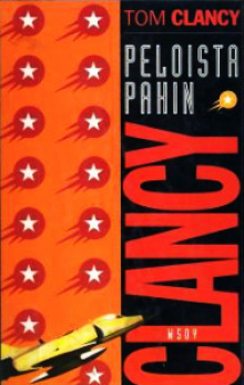 Tom Clancy - Peloista pahin