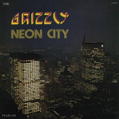 Grizzly: Neon City (CD! Kari Heimosen -77 tuottama levy)