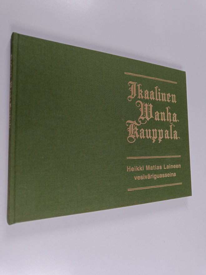 Ikaalinen vanha kauppala : Heikki Matias Laineen vesiväri...