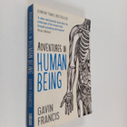Gavin Francis : Adventures in human being - pikkukuva 1