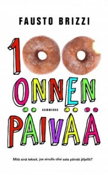 Fausto Brizzi - 100 onnen päivää
