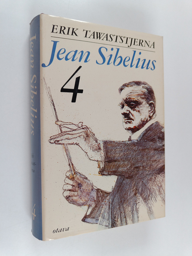 Erik Tawaststjerna : Jean Sibelius 4