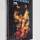 Kari Nenonen : Ken kuolleita kutsuu - pikkukuva 1
