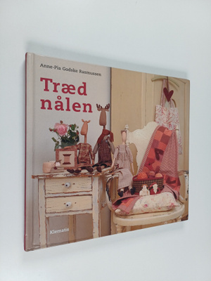 Anne-Pia Godske Rasmussen : Traed nålen