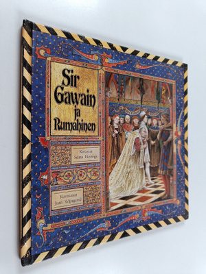 Selina Hastings : Sir Gawain ja rumahinen