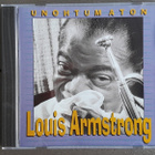 CD: Louis Armstrong - Unohtumaton (1996) - pikkukuva 1