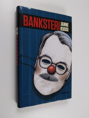 Janne Kuusi : Banksteri