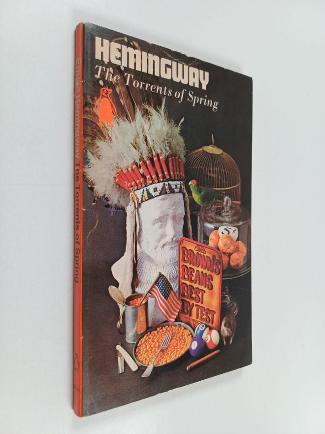 Ernest Hemingway : The torrents of spring