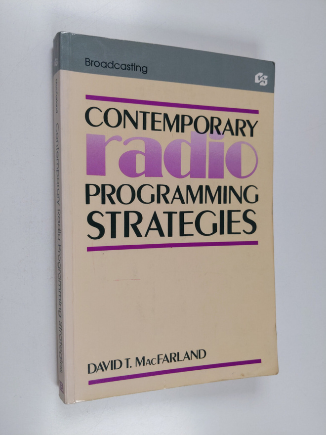David T. MacFarland : Contemporary radio programming stra...
