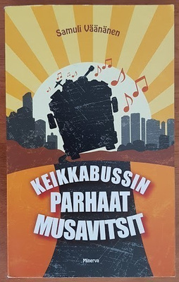 Samuli Väänänen: Keikkabussin parhaat musavitsit