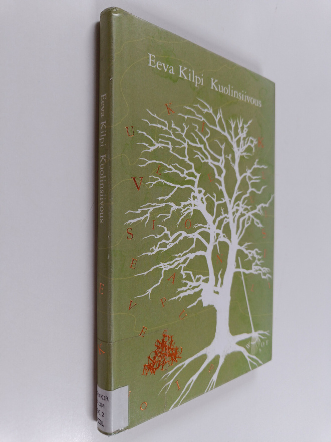 Eeva Kilpi : Kuolinsiivous