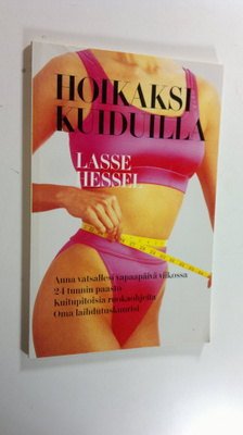 Lasse Hessel : Hoikaksi kuiduilla