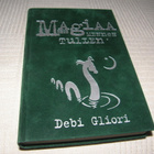 Debi Gliori Magiaa mennen tullen -sid - pikkukuva 1
