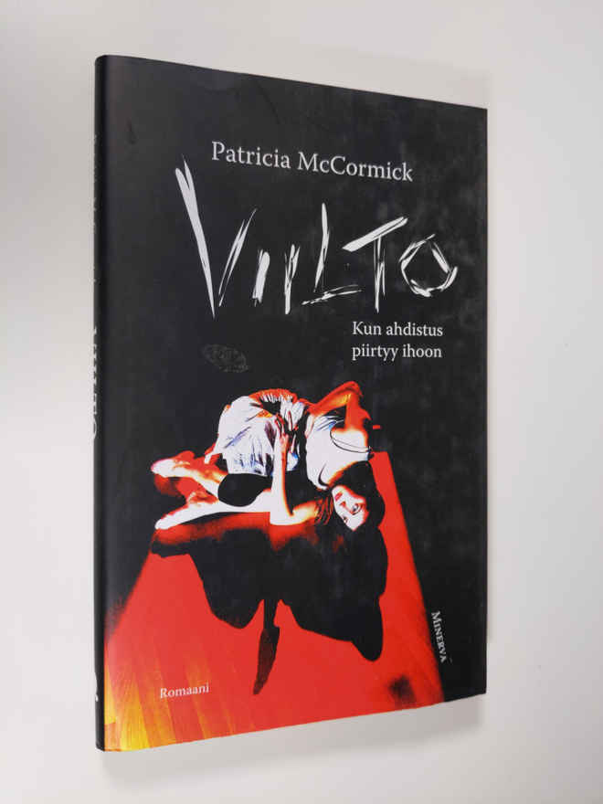 Patricia McCormick : Viilto - Kun ahdistus piirtyy ihoon