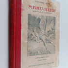 Johanna Spyri : Pikku Heidi : kertomus Alpeilta - pikkukuva 1