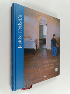 Jaakko Heikkila : Armenian vaietut tarinat - Unspoken des...
