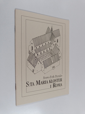 Sven-Erik Pernler : S - ta Maria Kloster i Roma