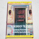 Thomas Mann - Kuolema Venetsiassa ja muita kertomuksia - pikkukuva 1