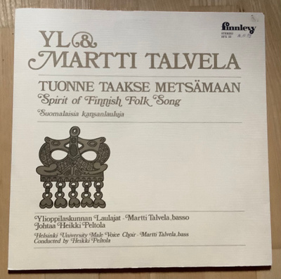LP YL & Martti Talvela, Tuonne taakse metsämaan