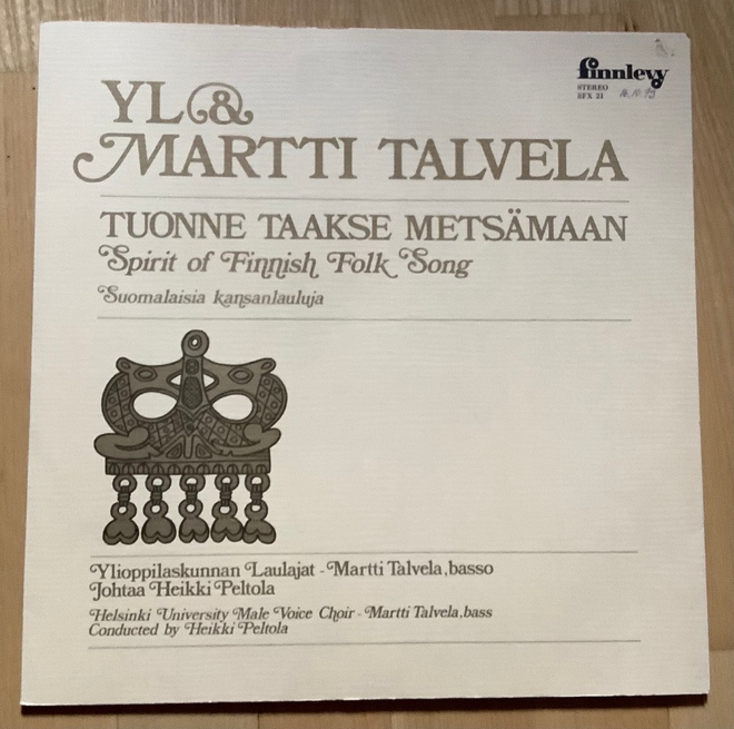 LP YL & Martti Talvela, Tuonne taakse metsämaan