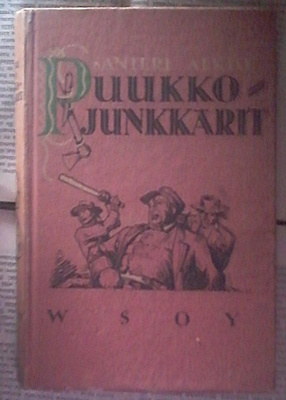 Santeri Alkio - Puukkojunkkarit (sid.)