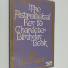 I. M. Pagan : The Astrological Key to Character Birthday ... - pikkukuva 1