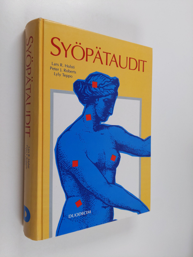 Lars R. (toim.t) Holsti : Syöpätaudit